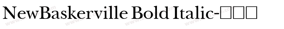 NewBaskerville Bold Italic字体转换